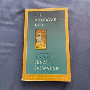 The Bhagavad Gita Introduced and Translated Eknath Easwaran Classic Spirituality - Foto 1 di 3
