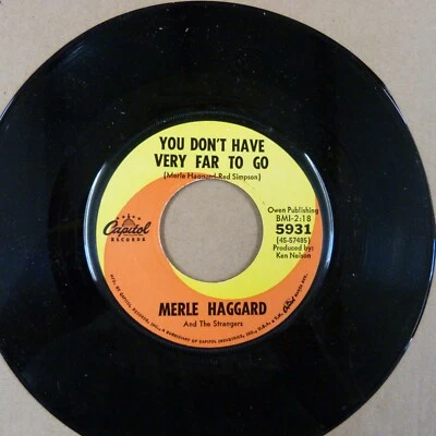 45rpm 7" single MERLE HAGGARD branded man / you don't have very far to go  5931 - Image 1 of 3