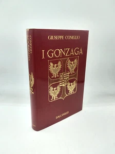"I GONZAGA" Giuseppe Coniglio, Dall'Oglio 1987 Grandi Famiglie - Foto 1 di 3