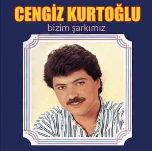 Cengiz Kurtoglu Bizim Sarkimiz Türkisch Fantasie & Arabesk Musik CD - Bild 1 von 2