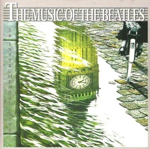 cd B6 VARIOUS THE MUSIC OF THE BEATLES - 16 INSTRUMENTAL HITS - Picture 1 of 2