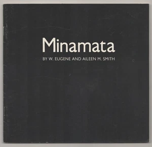 W Eugene SMITH, Aileen M Smith / MINAMATA 1st Edition 1981 #195548 - Picture 1 of 2