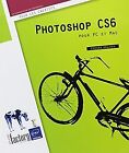 Photoshop CS6 - pour PC/Mac by Didier MAZIER | Book | condition good