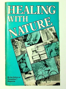 HEALING WITH NATURE by EDITORS OF PREVENTION MAGAZINE /RODALE /*RAREST* - Foto 1 di 1