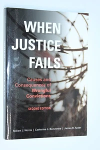 When Justice Fails : Causes and Consequences of Wrongful Convictions by... - Bild 1 von 5