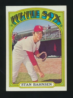 1972 Topps Baseball -#662 STAN BAHNSEN (Chicago White Sox) *High #* - Image 1 of 2
