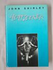 1st Ed HEATSEEKER John Shirley 1989 HARDCOVER HORROR BOOK