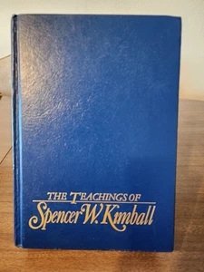 THE TEACHINGS OF SPENCER W. KIMBALL Rare Quotations from Sermons Mormon LDS HB - Picture 1 of 9