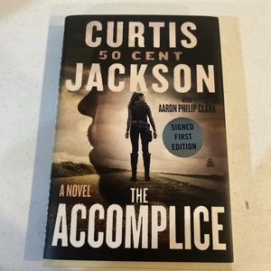 THE ACCOMPLICE BY CURTIS JACKSON 50 CENT HARDCOVER BOOK NOVEL NOT SIGNED - Foto 1 di 3