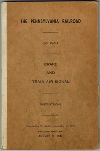 ORIGINAL 1944 PENNSYLVANIA RAILROAD BRAKE & TRAIN AIR SIGNAL INSTRUCTIONS 99-C-1 - Picture 1 of 2
