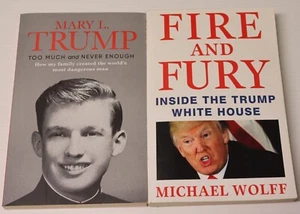 Fire & Fury Inside The Trump White House & Mary Trump Too Much & Never Enough - Picture 1 of 2