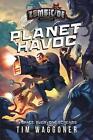 Planet Havoc: A Zombicide Invader Novel By Tim Waggoner (English) Paperback Book