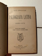Delle Abbreviature Nella Paleografia Latina (1892) - Volta, Zanino ed. orginale