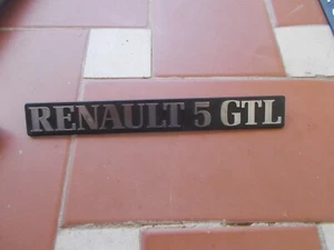+ LETRERO ANAGRAMA RENAULT 5 GTL 233X30 ---7700697648 - Bild 1 von 2