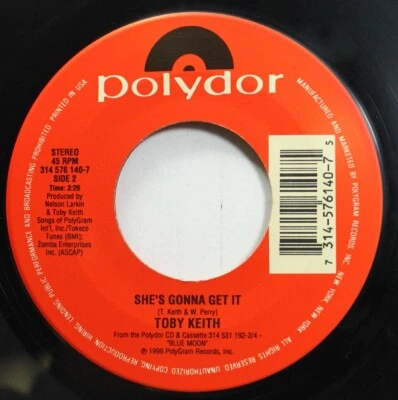 Country 45 Toby Keith - She'S Gonna Get It / Does That Blue Moon Ever Shine On Y - Image 1 of 2