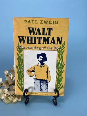 Paul Zweig / WALT WHITMAN The Making of the Poet 1st Edition 1985 - Image 1 of 4