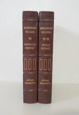 Woodrow Wilson: American Prophet and World Prophet [Easton Press - 2 Volume Set] - Image 1 of 4
