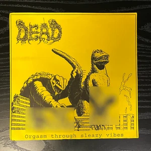 Dead – Orgasm Through Sleazy Vibes (US, 1999, Grindcore) 7" Vinyl *RARE* - Picture 1 of 13