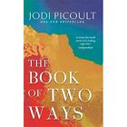 The Book Of Two Ways A Stunning Novel About Life Deat   Paperback  Softback N