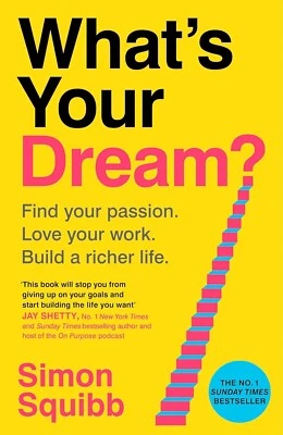 What's Your Dream? by Simon Squibb 9781529935578 NEW book [Hardcover] - Image 1 of 2