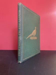 Pheasants for Coverts & Aviaries W B Tegetmeier 1873 1st ed - Picture 1 of 12