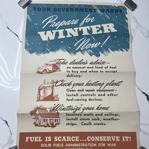 "POSTER ORIGINALE SECONDA GUERRA MONDIALE 1944 ""PREPARATI ORA ALL'INVERNO"" CARENZA CARBURANTE 20"" X 28" - Foto 1 di 5