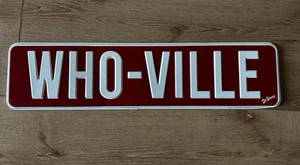 Who-Ville Dr. Seuss 3D Metal Street Sign Grinch Christmas Decor 5” X 20” - Picture 1 of 3