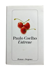 Paulo Coelho - Untreue - Jung erfolgreich attraktiv todunglücklich Buch