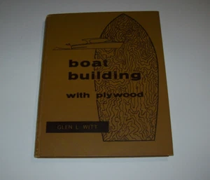 BOAT BUILDING WITH PLYWOOD, by Glenn Witt, 1976 Vintage Book, (X) - Picture 1 of 11
