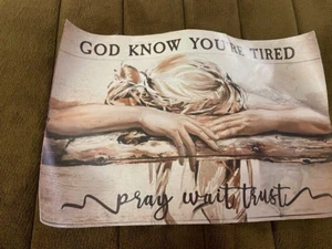 CANVAS PICTURE 8 1/2" X 11" "GOD KNOW YOU'RE TIRED PRAY WITH TRUST" NEW UNFRAMED - Picture 1 of 1