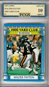1987 Topps Walter Payton #7 1000 Yard Club Graded FCGS 10 GEM MINT!!! - Picture 1 of 2