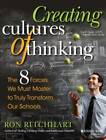 Creating Cultures of Thinking: The 8 Forces We Must Master to Truly  - VERY GOOD