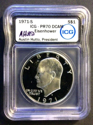 1971-S Silver Proof Eisenhower Dollar - ICG PR70 DCAM - SIgned - A. Hutto Pres. - Image 1 of 4