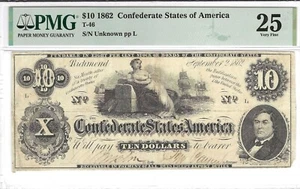 T-46 1862 $10 CSA CONFEDERATE CURRENCY - PMG 25 VERY FINE - Picture 1 of 2