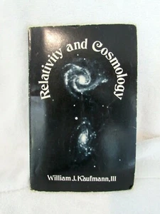 Relativity and Cosmology - Paperback By Kaufmann, William J.  Astronomy Universe - Picture 1 of 11