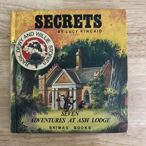 SEVEN ADVENTURES AT ASH LODGE SECRETS: Lucy Kincaid Illust Eric Kincaid 1978 - Picture 1 of 11
