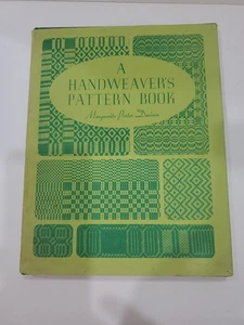 A HANDWEAVER'S PATTERN BOOK BY MARGUERITE PORTER DAVISON REVISED EDITION 1994 - Picture 1 of 13