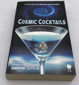 Denise Little; Cosmic Cocktails Science Fiction Book Paperback 2006 - Imagen 1 de 5