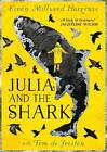 Julia and the Shark: An enthralling, uplifting adventure story from the creators