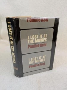 Pauline Kael I LOST IT AT THE MOVIES 1965 Little, Brown & Co. 2nd Printing HC/DJ - Picture 1 of 6