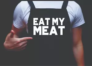 Eat My Meat Manly Apron Funny BBQ Apron, Men’s Apron for Grilling Kitchen - Picture 1 of 1