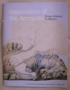 METROPOLITAN MUSEUM ART BULLETIN - SPRING 2018 - ACROPOLIS WATERCOLORS GILLIERON - Picture 1 of 9