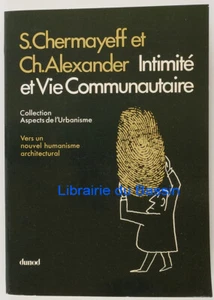 Intimité et vie communautaire Vers humanisme architectural Chermayeff 1972 - Imagen 1 de 5