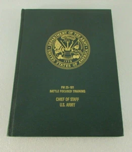 1990 FM 25-101 Training The Force Battle Focused Training HC Chief Of Staff Ed. - Picture 1 of 11