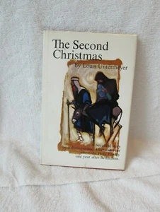 Louis Untermeyer THE SECOND CHRISTMAS  Hardcover Book MCM Art 1961 Holy Family - Picture 1 of 12
