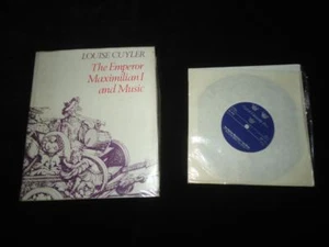 The Emperor Maximilian I and Music by Louise Cuyler transcriptions + recordings - Picture 1 of 1