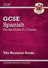 GCSE Spanish Revision Guide - for the Grade 9-1 Course (with Online Edition) by