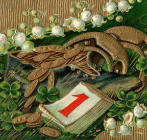 c.1910 Postcard New Year's Eve Calendar January 1st Gold Coins Flowers Good Luck - Picture 1 of 3