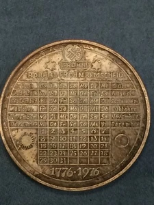 MEDALLIE, ROBERT FROHN REMSCHEID, ETERNAL CALENDAR 1776-1976 MINING - Picture 1 of 2