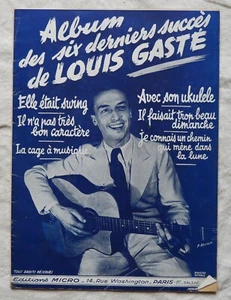 Partition (recueil ancien) ALBUM DES SIX DERNIERS SUCCES DE LOUIS GASTE - Picture 1 of 4